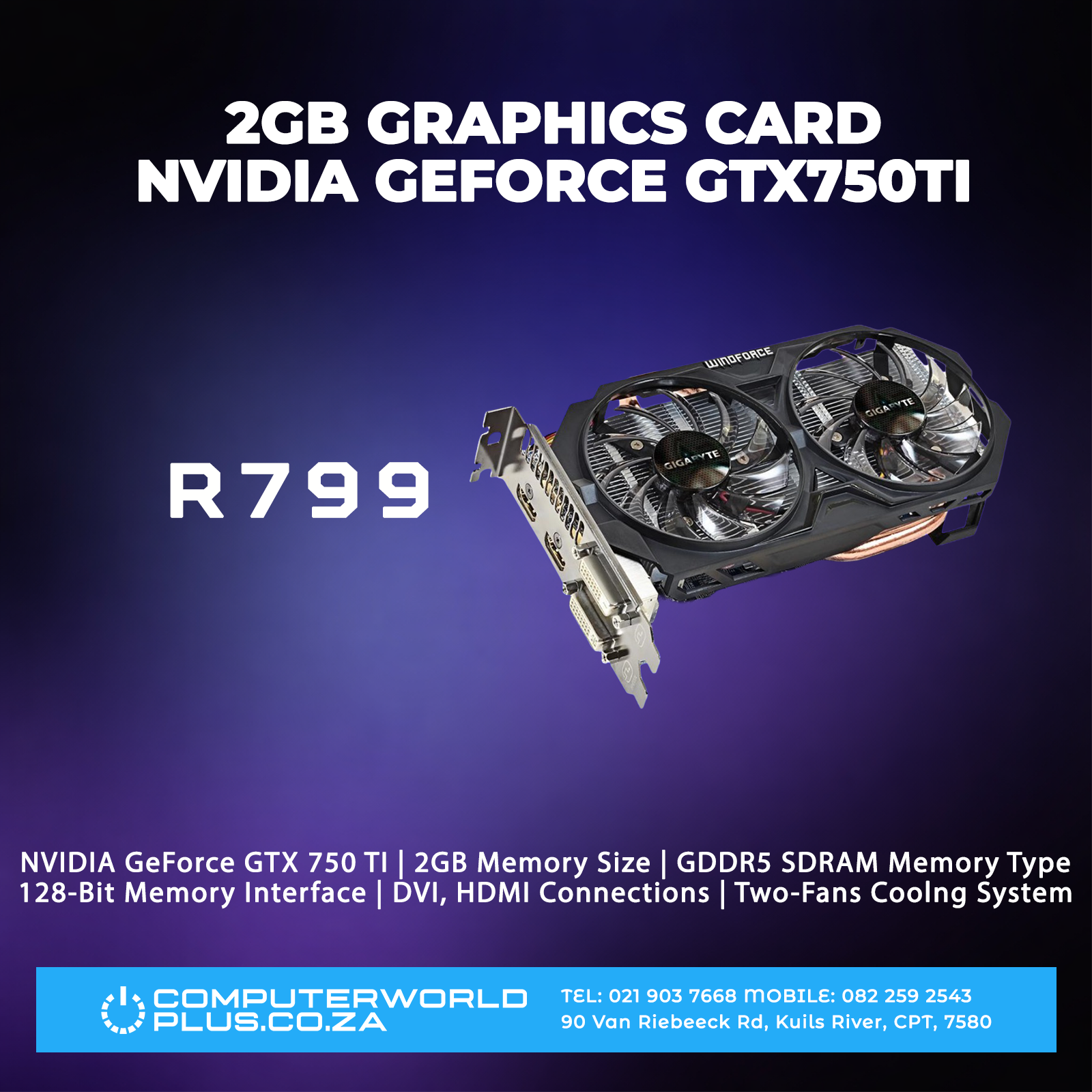 NVIDIA GeForce GTX 750Ti 2GB Graphics Card