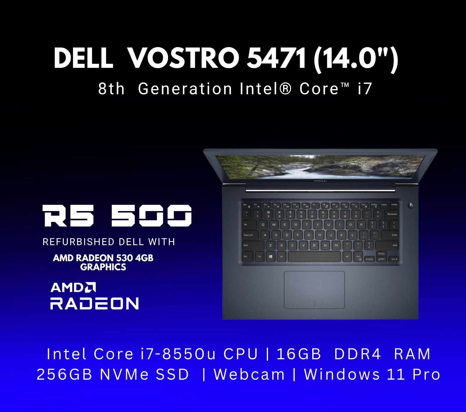 Dell Vostro 5471 14" Intel Core i7 | AMD RADEON 530 4GB GRAPHICS | REFURBISHED