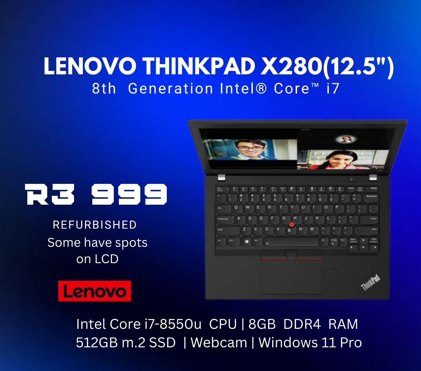 Lenovo Thinkpad X280 12.5" Intel Core i7 | REFURBISHED
